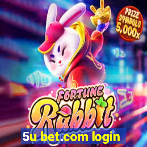 5u bet.com login